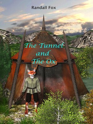 cover image of The Tunnel and the Ox